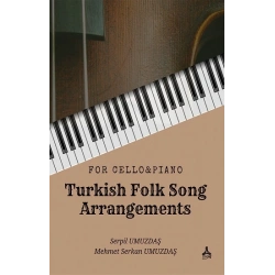 For Cello & Piano - Turkish Folk Song Arrangements