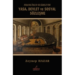 Francisco Suarezde Yasa Devlet Ve Sosyal Sözleşme