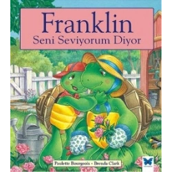 Franklin Seni Seviyorum Diyor