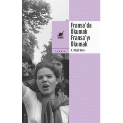 Fransa’da Okumak, Fransa’yı Okumak