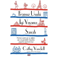 Fransız Usulü İyi Yaşama Sanatı