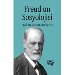Freud’un Sosyolojisi