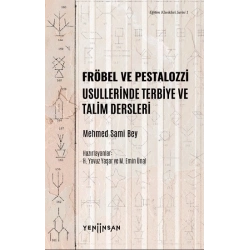 Fröbel ve Pestalozzi Usullerinde Terbiye ve Talim Dersleri