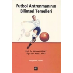 Futbol Antrenmanının Bilimsel Temelleri