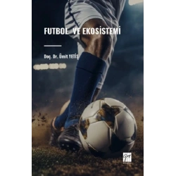 Futbol Ve Ekosistemi