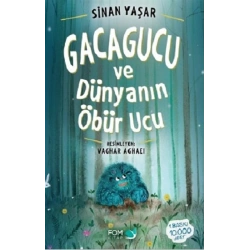 Gacagucu ve Dünyanın Öbür Ucu