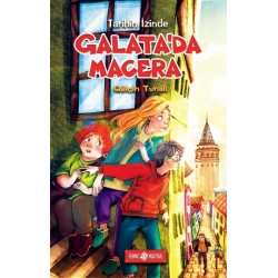 Galata’da Macera - Tarihin İzinde