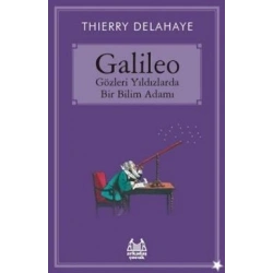 Galileo - Gözleri Yıldızlarda Bir Bilim Adamı
