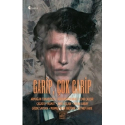 Garip, Çok Garip