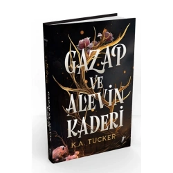 Gazap ve Alevin Kaderi (Ciltli)