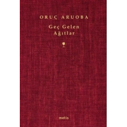 Geç Gelen Ağıtlar