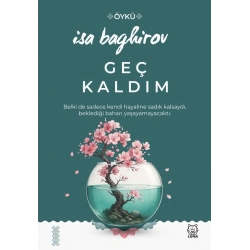 Geç Kaldım
