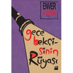 Gece Bekçisinin Rüyası