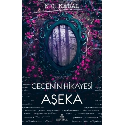 Gecenin Hikayesi - Aşeka