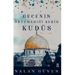 Gecenin Örtemediği Şehir Kudüs