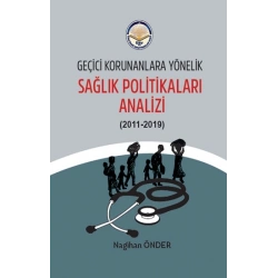 Geçici Korunanlara Yönelik Sağlık Politikaları Analizi