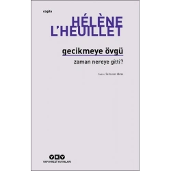 Gecikmeye Övgü