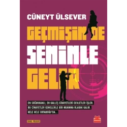 Geçmişin De Seninle Gelir