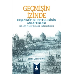 Geçmişin İzinde: Keşan Nüfus Defterlerinin Anlattıkları