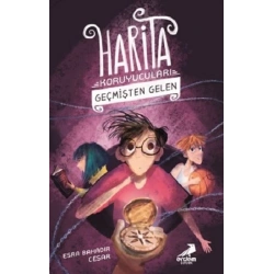 Geçmişten Gelen - Harita Koruyucuları