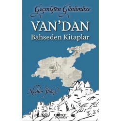 Geçmişten Günümüze Van’dan Bahseden Kitaplar