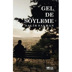 Gel De Söyleme