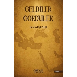 Geldiler Gördüler