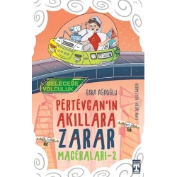 Geleceğe Yolculuk - Pertevcanın Akıllara Zarar Maceraları 2
