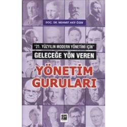 Geleceğe Yön Veren Yönetim Guruları