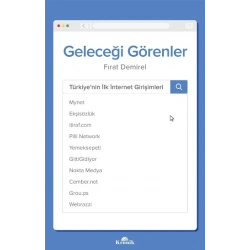 Geleceği Görenler - Türkiye’nin İlk İnternet Girişimleri