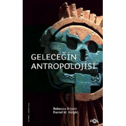 Geleceğin Antropolojisi – Felsefi Bir Soruşturma