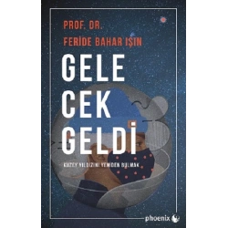 Gelecek Geldi
