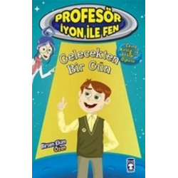 Gelecekten Bir Gün : Profesör İyon İle Fen 2
