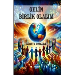 Gelin Birlik Olalım