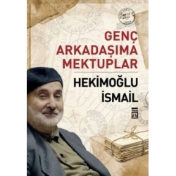 Genç Arkadaşıma Mektuplar