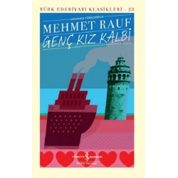 Genç Kız Kalbi Günümüz Türkçesiyle (Şömizli -Ciltli)