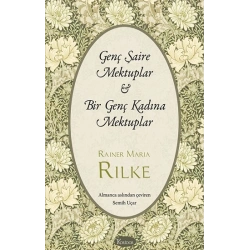 Genç Şaire Mektuplar & Bir Genç Kadına Mektuplar (Bez Cilt)