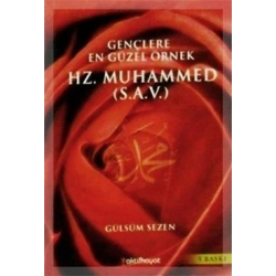 Gençlere En Güzel Örnek Hz. Muhammed(S.A.V)