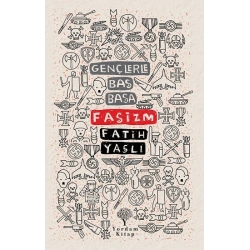 Gençlerle Baş Başa: Faşizm