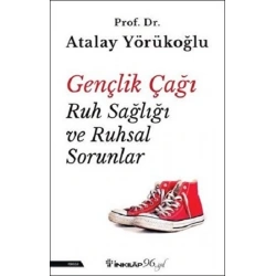 Gençlik Çağı Ruh Sağlığı ve Ruhsal Sorunlar