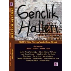 Gençlik Halleri 2000’li Yıllar Türkiyesinde Genç Olmak