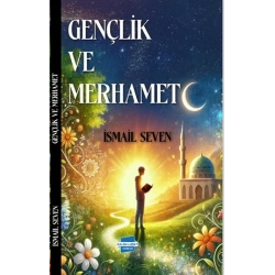 Gençlik ve Merhamet
