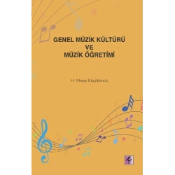 Genel Müzik Kültürü ve Müzik Öğretimi