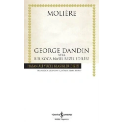 George Dandin veya Bir Koca Nasıl Rezil Edilir?