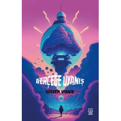 Gerçeğe Uyanış