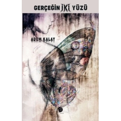 Gerçeğin İki Yüzü