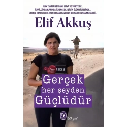 Gerçek Her Şeyden Güçlüdür