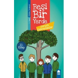 Gerçek Kahramanlar - Beşi Bir Yerde (4. Sınıf)