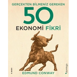 Gerçekten Bilmeniz Gereken 50 Ekonomi Fikri (Ciltli)