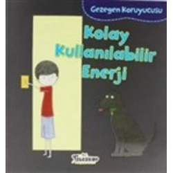 Gezegen Koruyucusu - Kolay Kullanılabilir Enerji